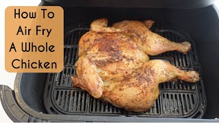 HOW TO AIR FRY A WHOLE CHICKEN | AIR FRYER 101 | Kerry Whelpdale