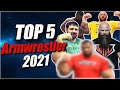Top 5 Armwrestler 2021 | Unstoppable and invincible? |