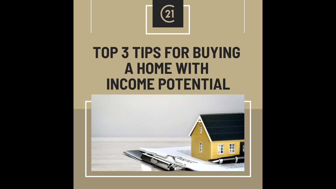 Top 3 Tips for Buying a Home with Income Potential