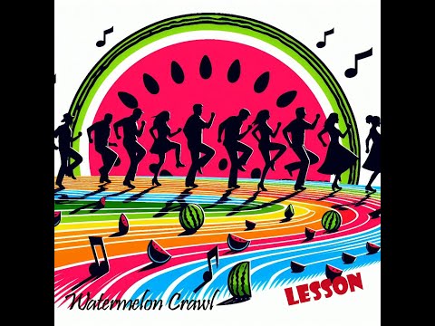 Watermelon Crawl, Line Dance Lesson #linedance