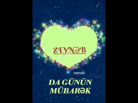 Zeynəb ad günün mübarək olsun 🎁