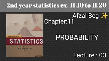 Statistics class 12 Chapter 11 Afzal Beg exercise solutions of 11.10 to 11.20 #youtubevideo