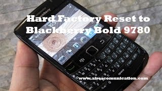 Hard Factory Reset to BlackBerry Bold 9780