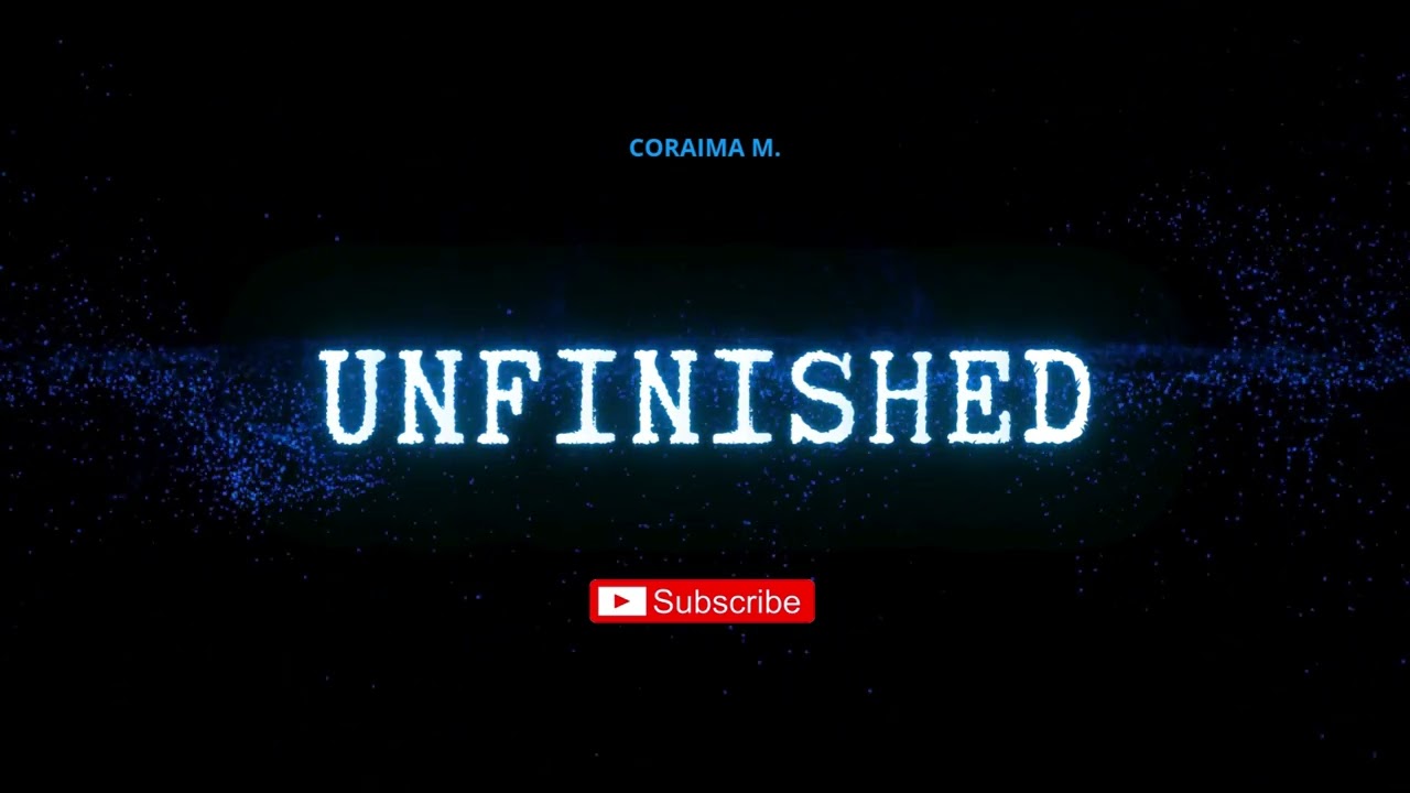 Unfinished – Emotional EDM with Lyrics from Triangles | Coraima M. ft. Brandon