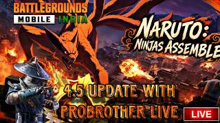 BGMI 4.5 update with PRObrother live☠️🔥|| BOOM BAAM WITH @PRObrother live 🔥