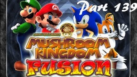 Mushroom Kingdom Fusion - Part 139: Dream Forest