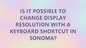 Is it possible to change display resolution with a keyboard shortcut in Sonoma?