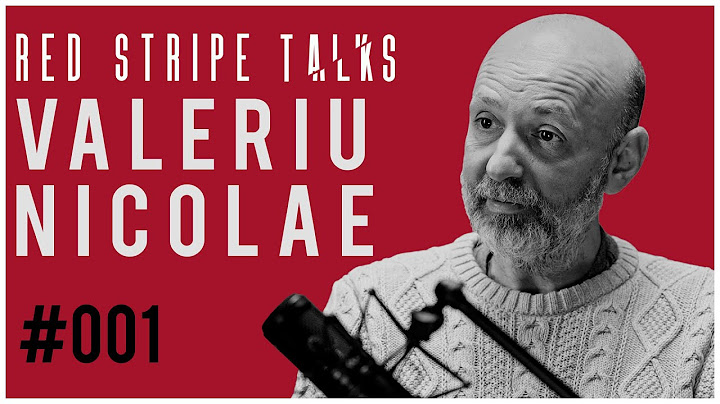 VALERIU NICOLAE | RED STRIPE TALKS | #001
