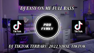 DJ EASY ON ME FYP TIKTOK || DJ TOPENG