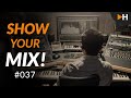 Show Your Mix! #037 | HOFA-College Live-Feedback-Session