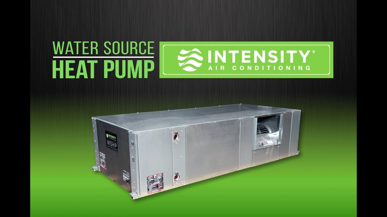 Nuevo Water Source Heat Pump de Intensity YouTube