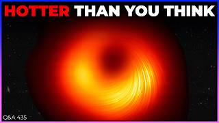 How Hot Are Black Holes? | Q&A 435
