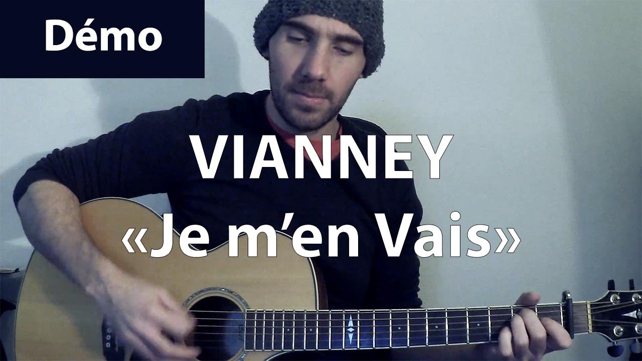 Je m'en Vais Vianney Tab & Tuto Guitare ( DEMO ) YouTube
