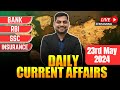 23rd may 2024 current affairs today  daily current affairs  news analysis kapil kathpal