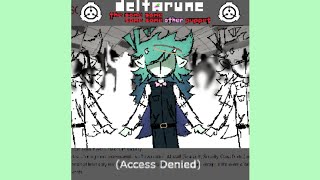 (Pipejam 9/11) (Access Denied) - [Deltarune; The Same Same Same Same Other Puppet]