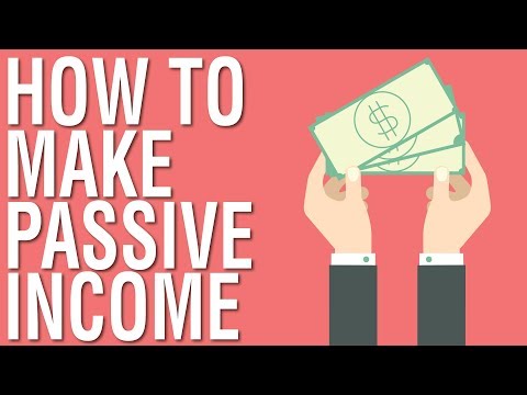 HOW TO MAKE PASSIVE INCOME - PASSIVE INCOME ONLINE FOR BEGINNERS