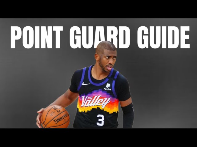 The Ultimate Point Guard Guide - YouTube
