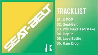 [Full Album] BLITZERS (블리처스) - SEAT-BELT