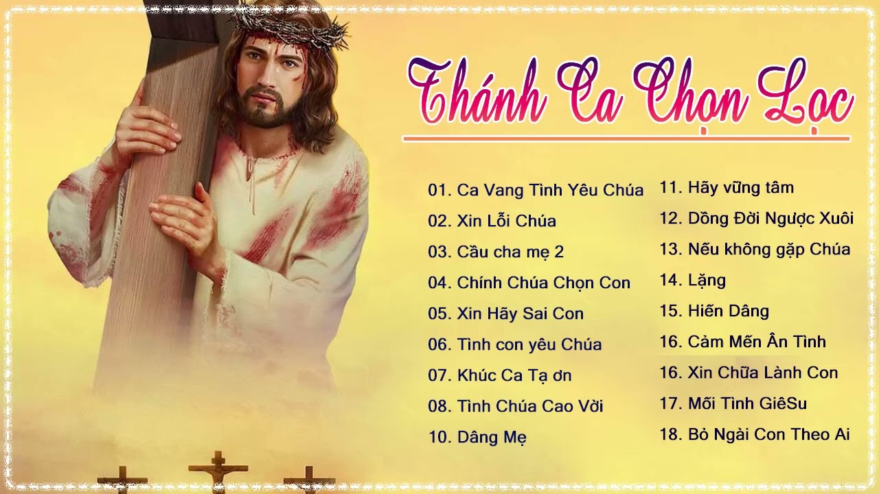 Ca Vang Tình Yêu Chúa, Xin Lỗi Chúa ,Nhạc Thánh ca... - youtube