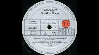 Passengers - Girls Cost Money 1979