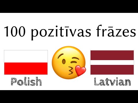100 pozitīvas frāzes +  komplimenti - Poļu + Latviešu - (Dzimtā valoda)