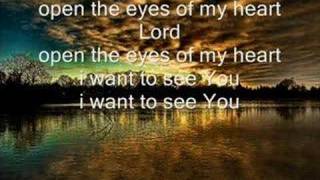 Video voorbeeld van "open the eyes of my heart lord"