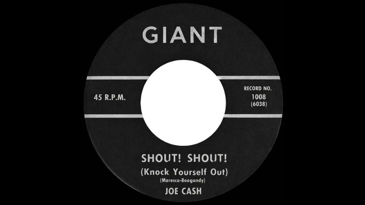 Joe Cash - Shout! Shout! (Knock Yourself Out) (196x) - YouTube