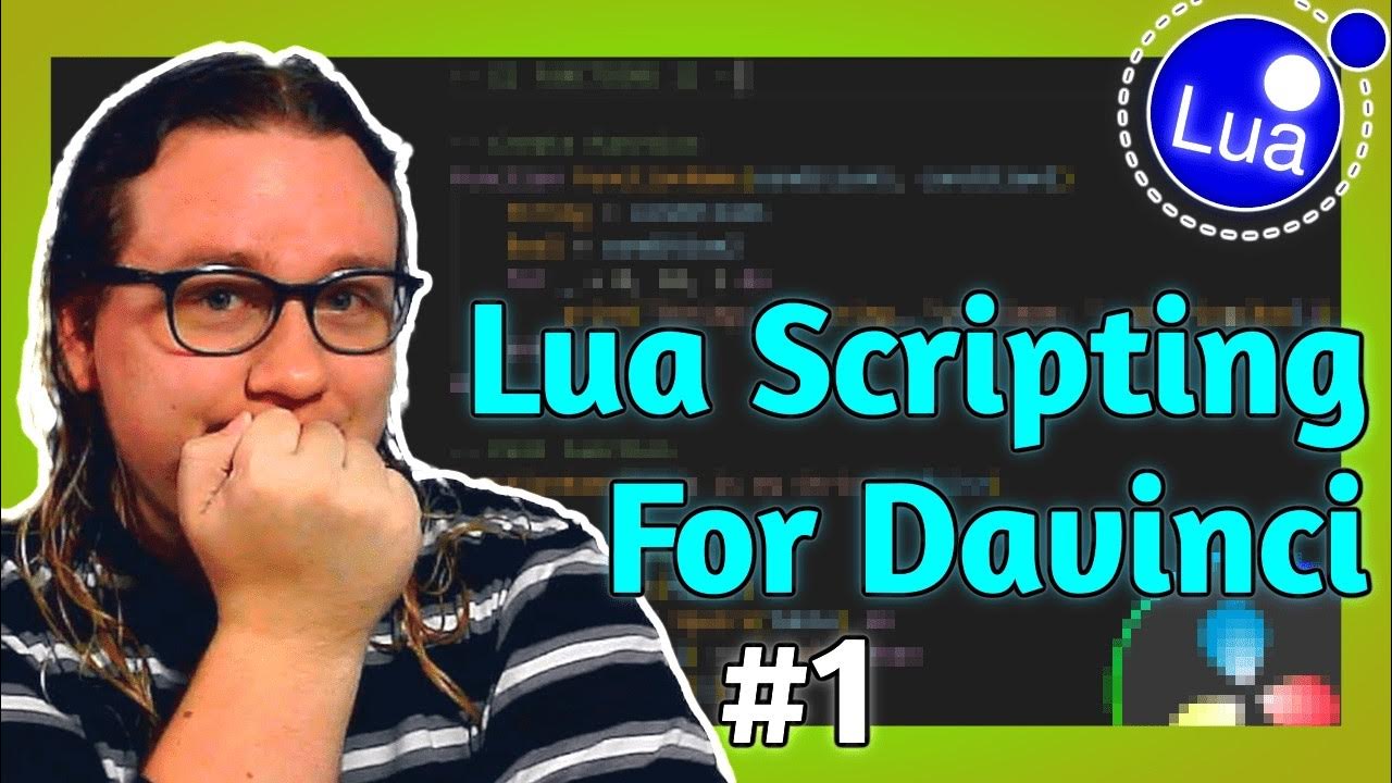 Basics of Lua Scripting for DaVinci Resolve + Fusion | Beginners Guide ...
