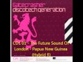 Gatecrasher - Discotech Generation CD1 01 - The Future Sound Of London - Papua New Guinea (Hybrid R)