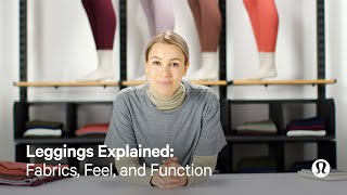 Leggings explained: Fabrics, Feel, and Function | lululemon