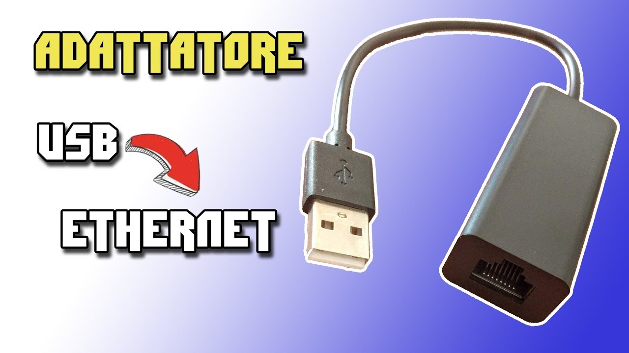 Unboxing - Convertitore USB Ethernet 
