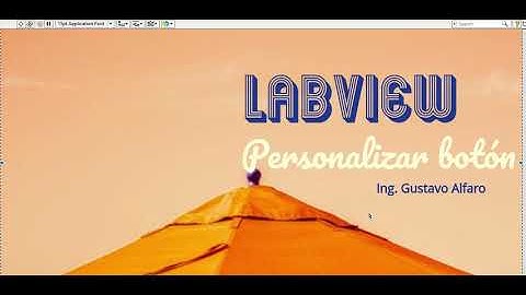 Labview intermedio personalizar boton