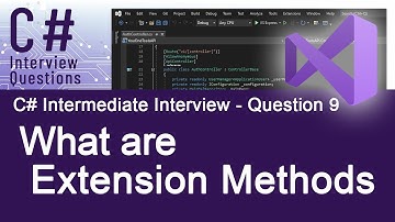 C# Intermediate Interview Questions - What are Extension Methods - Ques. 9