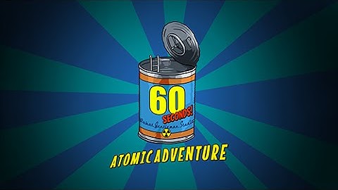 60 Seconds! Atomic Adventure Game Trailer