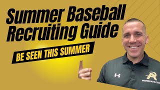 Get Noticed  Summer Baseball Recruiting Guide