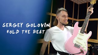 Sergey Golovin - Hold The Beat