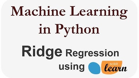 Ridge Regression using Scikit Learn #regression #scikitlearn