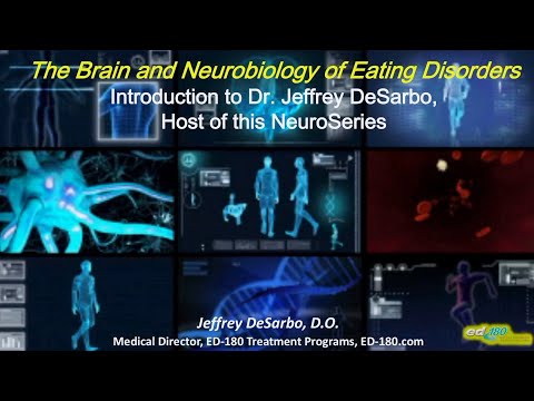 Meet Dr. Jeffrey DeSarbo, the host of this NeuroSeries, a psychiatrist and eating disorder specialist, and the Medical Director of ED-180 Treatment Programs in New York. Dr. DeSarbo discusses how he entered the field and his interest in translating the eating disorder research.