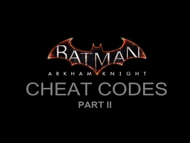 Batman: Arkham Knight Guide/Walkthrough - Cheat Code Central