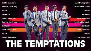 T h e T e m p t a t i o n s Greatest Hits ~ Top 100 Artists To Listen in 2022 & 2023