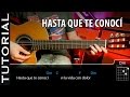 Cómo tocar Hasta Que Te Conocí - Juan Gabriel en guitarra tutorial