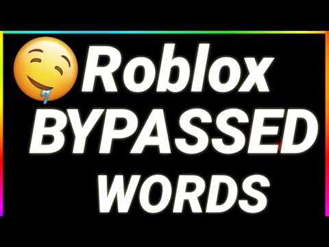 248 Roblox New Bypassed Words Working 2020 Youtube - roblox bypassed words july 2020