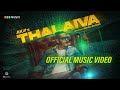 Thalaiva official music  ak hash  suhail backer