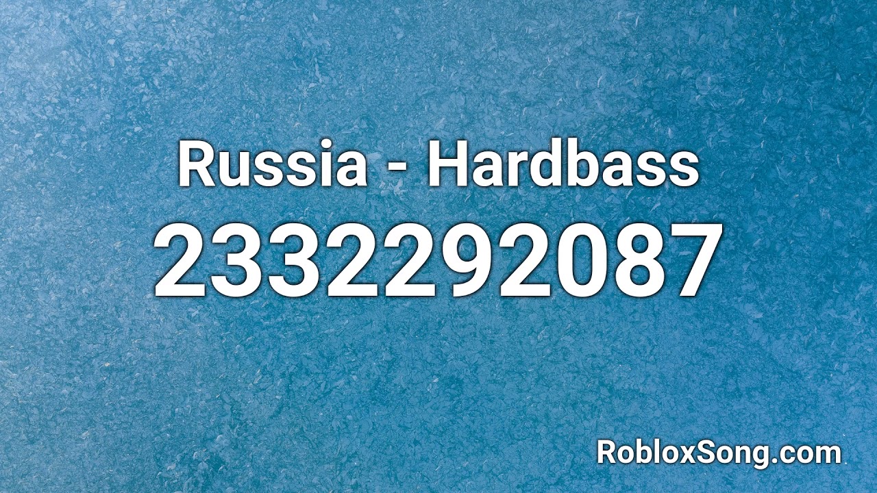 Russia Hardbass Roblox Id Roblox Music Code Youtube - russian roblox id codes