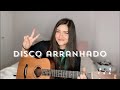 Disco Arranhado - Bia Marques (cover)