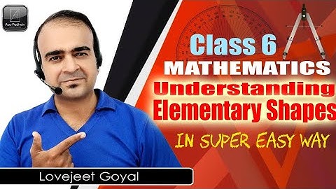 Class 6 Understanding Elementary Shapes | Class 6 Ch 13 Mathematics | Grade 6 Geometry