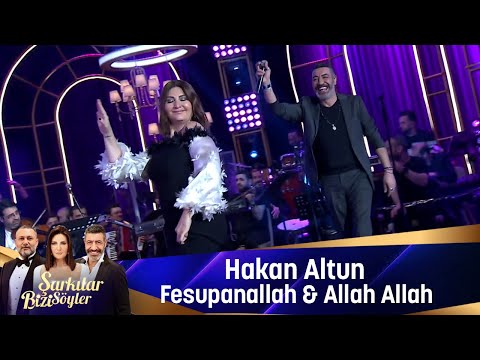 Hakan Altun - FESUPHANALLAH  \u0026 ALLAH ALLAH