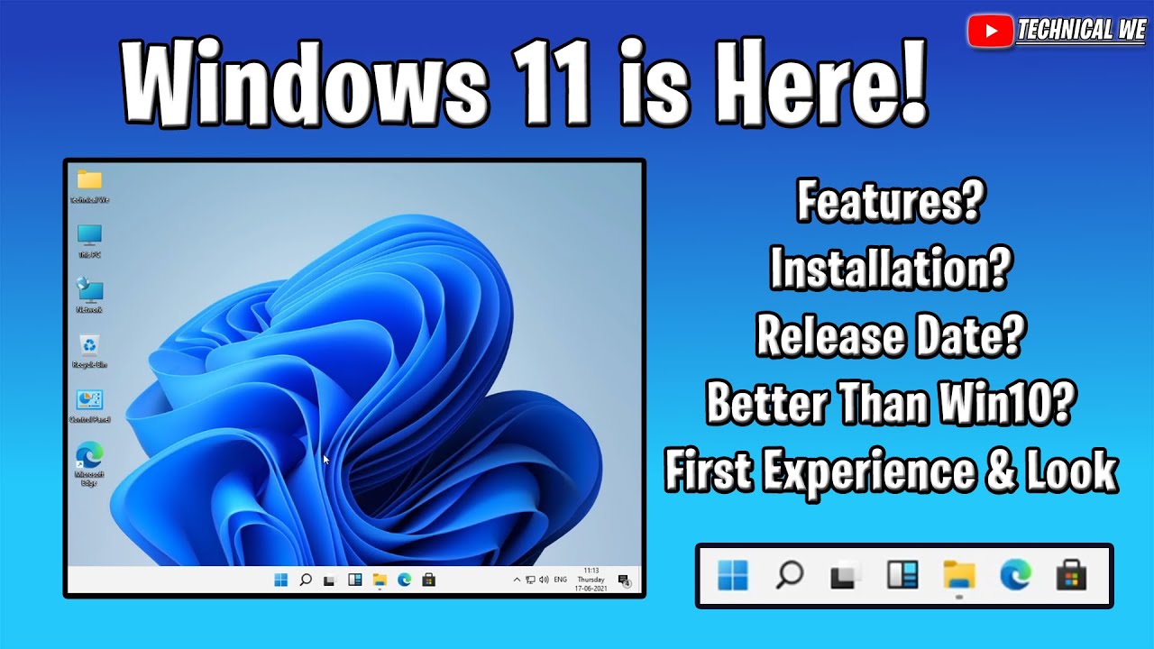 Windows 11 is Here-Features?-Installation?-Release Date ...