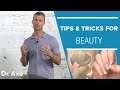 Beauty: Nutrients, Tips and Tricks