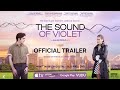 The Sound of Violet (Official Trailer)